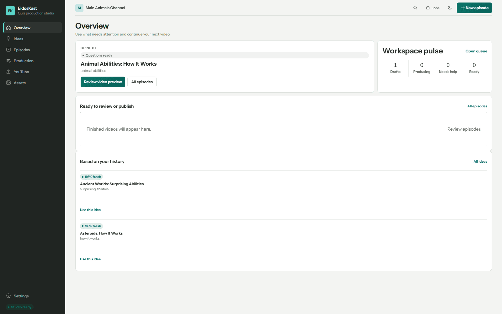 EidosKast production overview with the active episode and work queue